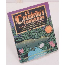 El Cocodrilo's Cookbook:...