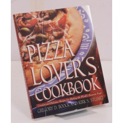 Pizza Lover's Cookbook:...