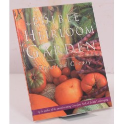 The Edible Heirloom Garden